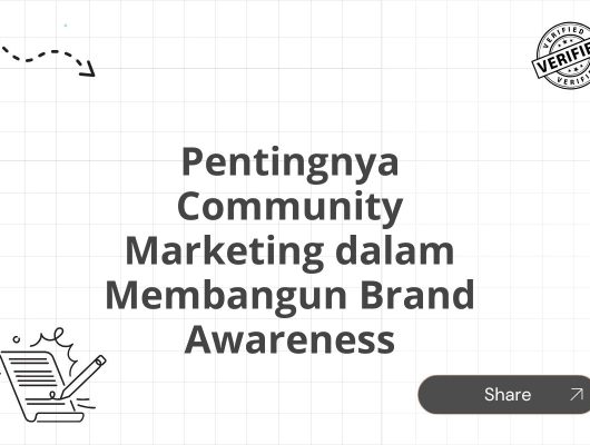 Pentingnya Community Marketing dalam Membangun Brand Awareness